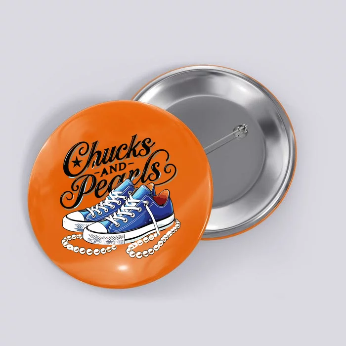 Kamala 2024 Chucks And Pearls Button