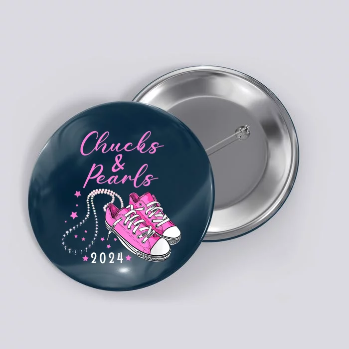 Kamala 2024 Chucks And Pearls Button