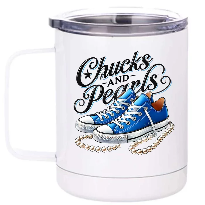 Kamala 2024 Chucks And Pearls Front & Back 12oz Stainless Steel Tumbler Cup