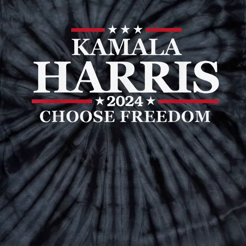 Kamalaharris 2024 Choose Freedom Election Democrat Tie-Dye T-Shirt