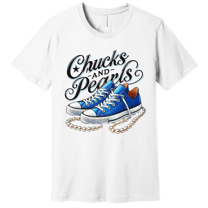 Kamala 2024 Chucks And Pearls Gift Premium T-Shirt