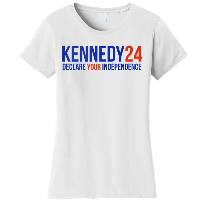 Kennedy 24 Declare Your Independence Rfk 2024 Election Women's T-Shirt