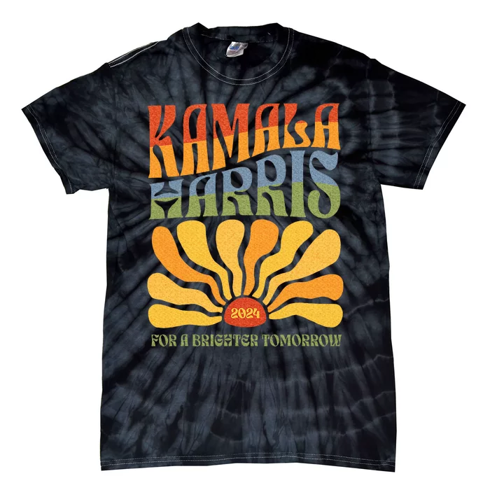 Kamala 2024 For The Brighter Tomorrow Harris 2024 Tie-Dye T-Shirt