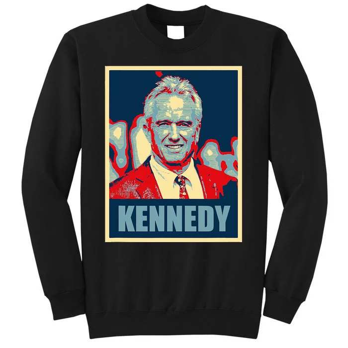 Kennedy 2024 For President Election Poster Tall Sweatshirt