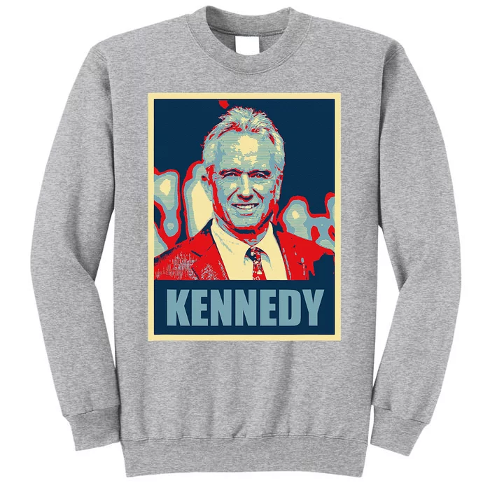 Kennedy 2024 For President Election Poster Tall Sweatshirt