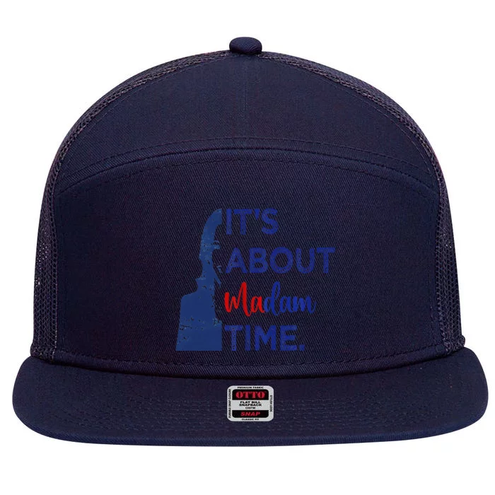 Kamala 2024 ItS About Madam Time President Election Voting 7 Panel Mesh Trucker Snapback Hat