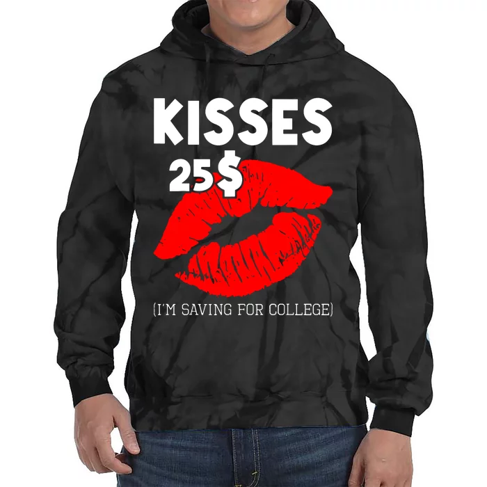 Kisses 25$ IM Saving For College Tie Dye Hoodie