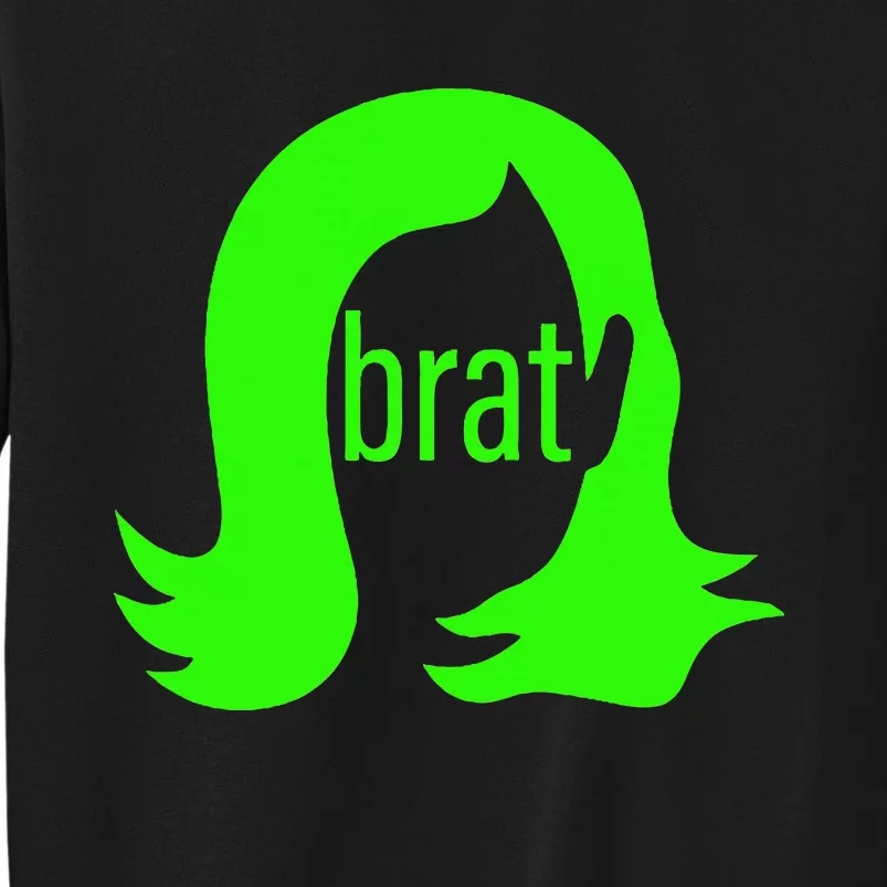 Kamala 2024 Kamala Is Brat Tall Sweatshirt