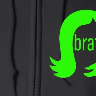 Kamala 2024 Kamala Is Brat Full Zip Hoodie