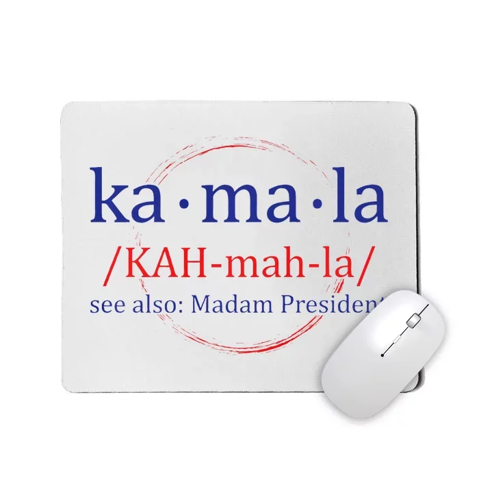 Kamala 2024 Lets Finish The Job Vp Kamala Harris President Mousepad