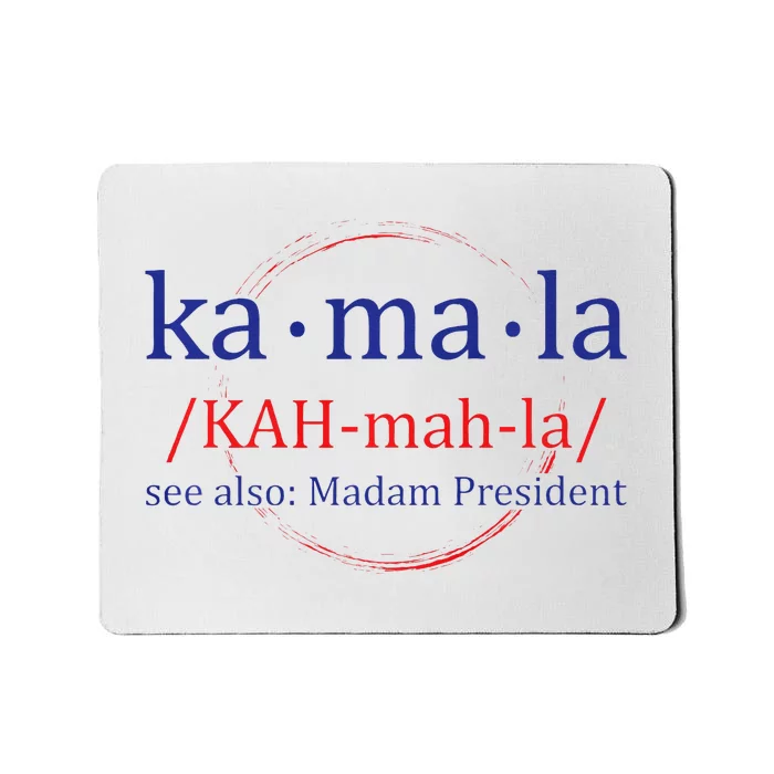 Kamala 2024 Lets Finish The Job Vp Kamala Harris President Mousepad