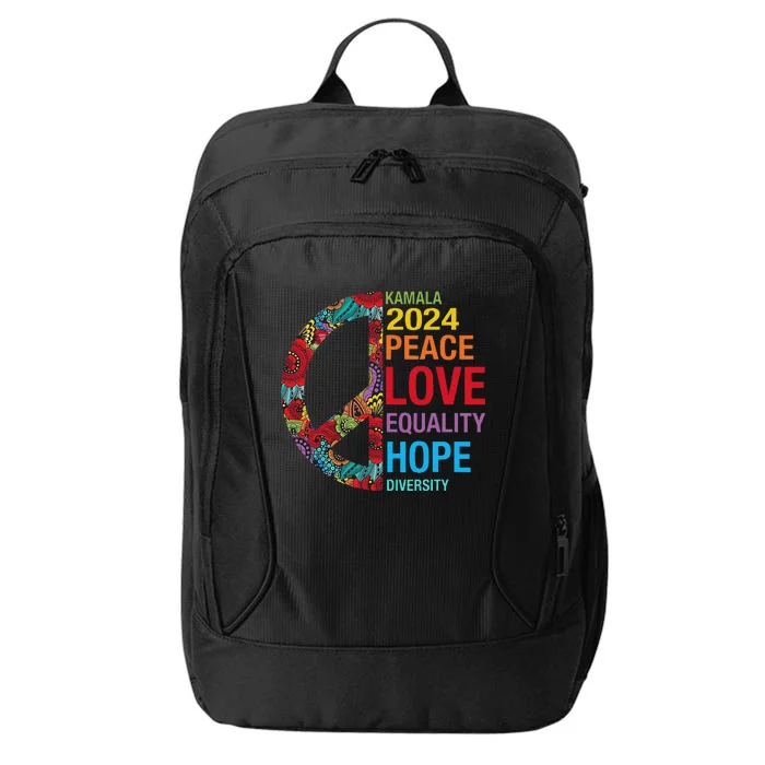 Kamala 2024 Peace Love Equality Hope Diversity City Backpack