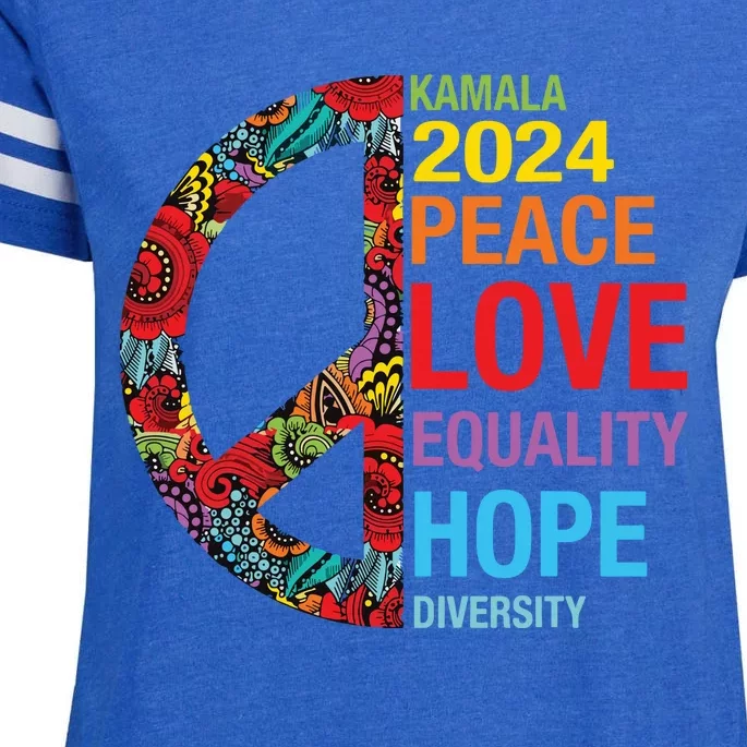 Kamala 2024 Peace Love Equality Hope Diversity Enza Ladies Jersey Football T-Shirt