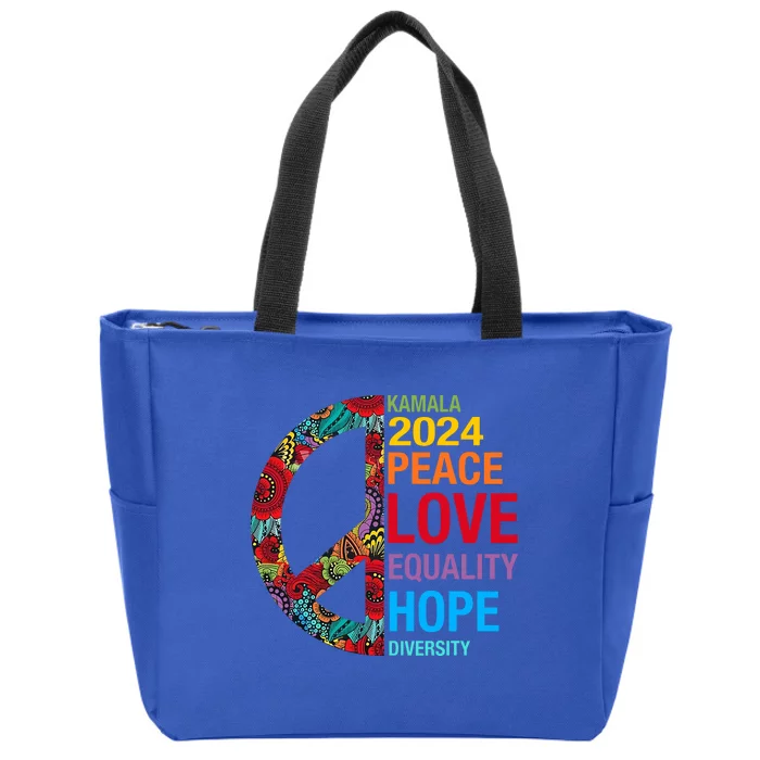 Kamala 2024 Peace Love Equality Hope Diversity Zip Tote Bag