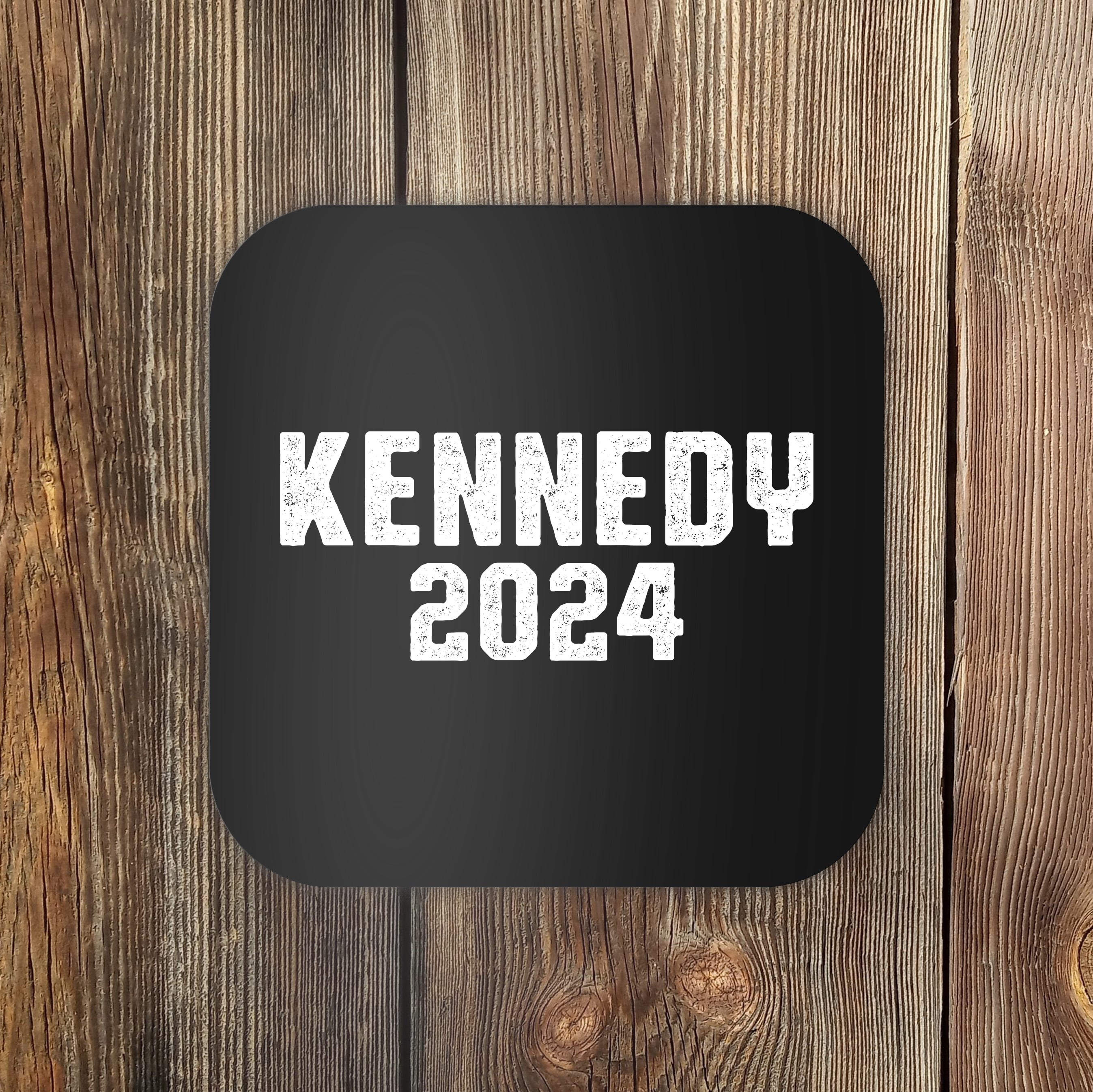 Kennedy 2024 Presidential Election Kennedy For President Coaster ...