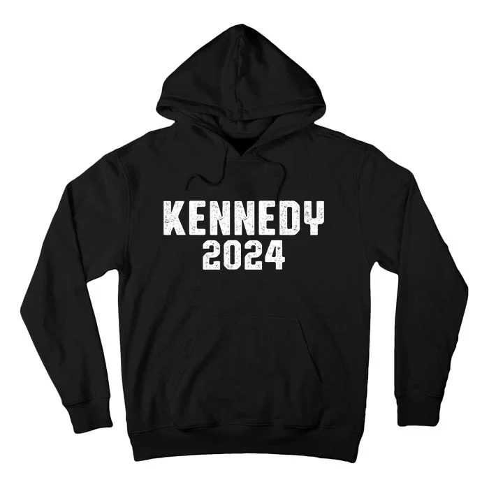 Kennedy 2024 Presidential Election Kennedy For President Tall Hoodie