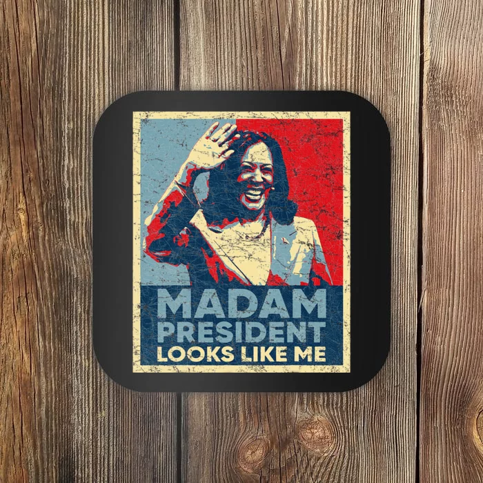 Kamala 2024 Poster Madam President Looks Like Me Coaster