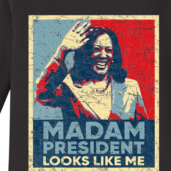 Kamala 2024 Poster Madam President Looks Like Me Baby Long Sleeve Bodysuit