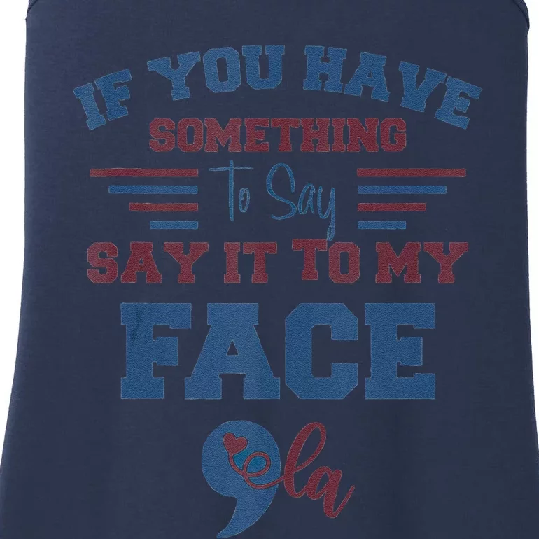 Kamalaharris 2024 Say It To My Face Debate Me Ladies Essential Tank