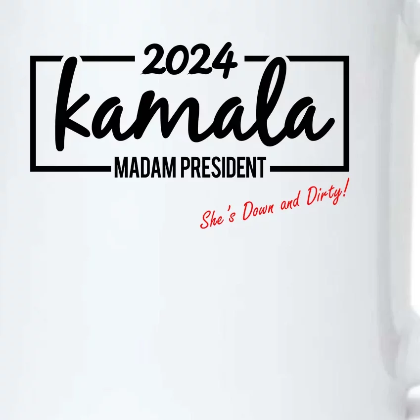 Kamala 2024 She Is Down And Dirty Black Color Changing Mug