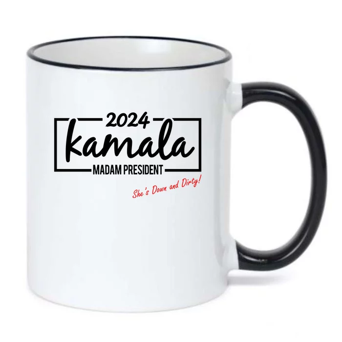 Kamala 2024 She Is Down And Dirty Black Color Changing Mug