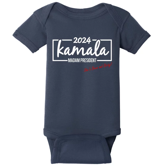 Kamala 2024 She Is Down And Dirty Baby Bodysuit