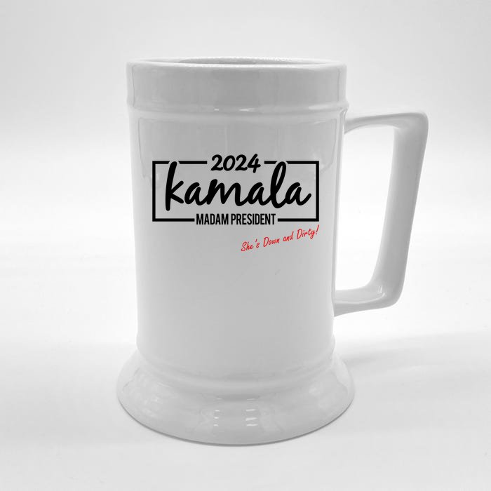 Kamala 2024 She Is Down And Dirty Front & Back Beer Stein