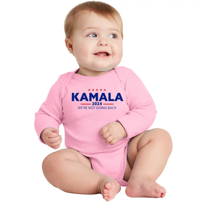 Kamala 2024 WeRe Not Going Back Slogan Vintage Distressed Baby Long Sleeve Bodysuit