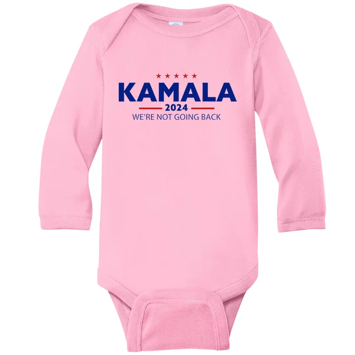 Kamala 2024 WeRe Not Going Back Slogan Vintage Distressed Baby Long Sleeve Bodysuit