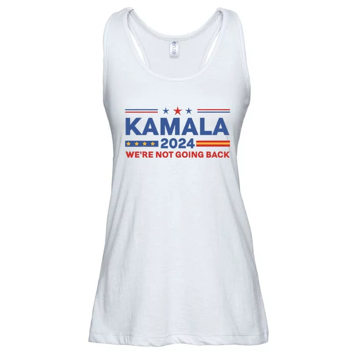 Kamala 2024 WeRe Not Going Back Slogan Ladies Essential Flowy Tank