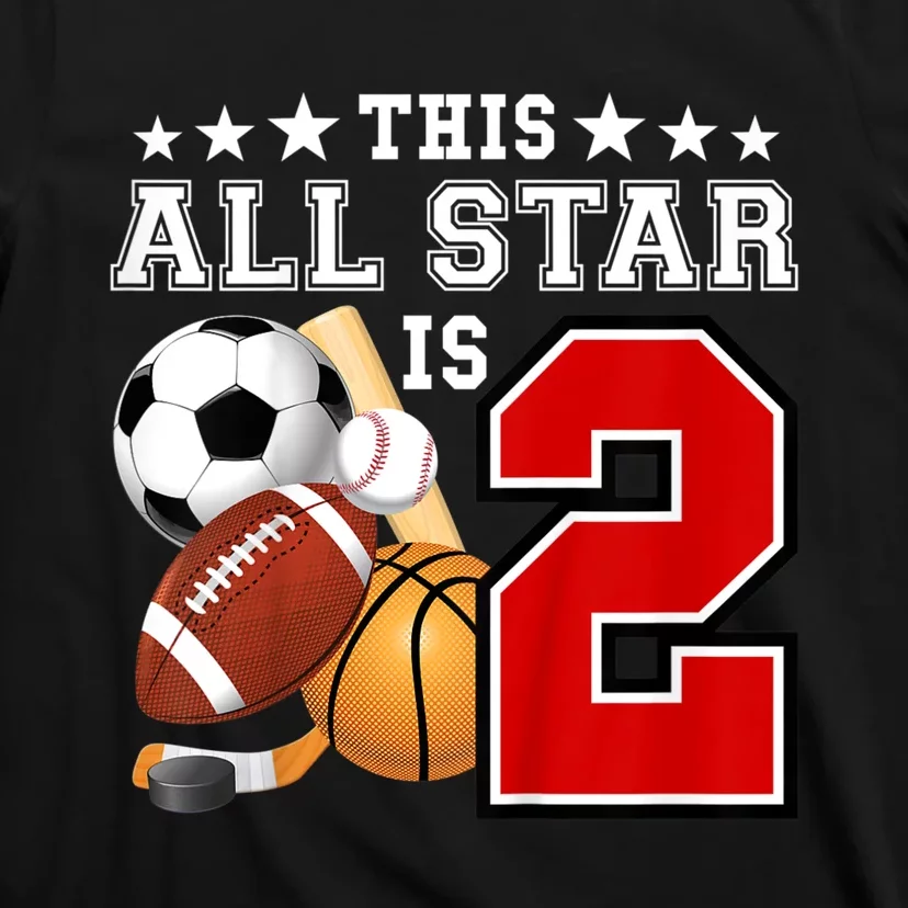 Kids 2 Year Old Sports Star Birthday Party All Sport 2nd T-Shirt