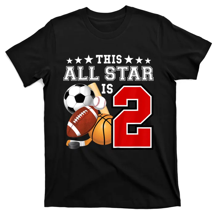 Kids 2 Year Old Sports Star Birthday Party All Sport 2nd T-Shirt