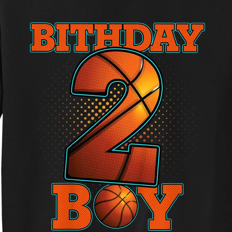 K.i.d.s 2 Years Old Basketball Boy 2nd Birthday Party Tall Sweatshirt