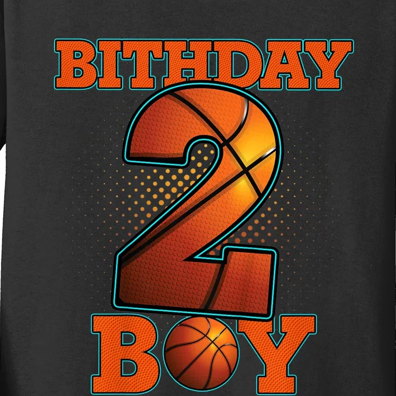 K.i.d.s 2 Years Old Basketball Boy 2nd Birthday Party Kids Long Sleeve Shirt