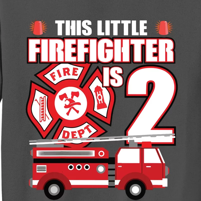 Kids 2 Year Old Firefighter Birthday Party Fire Truck 2nd Gift Tall Sweatshirt