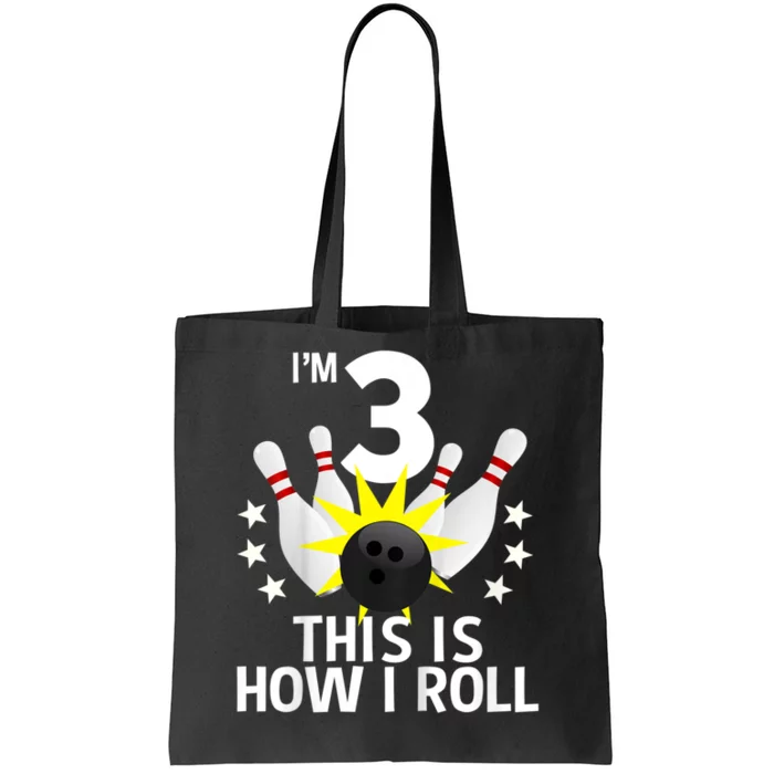 Kids 3 Year Old Bowling Birthday Party How I Roll 3rd Tote Bag