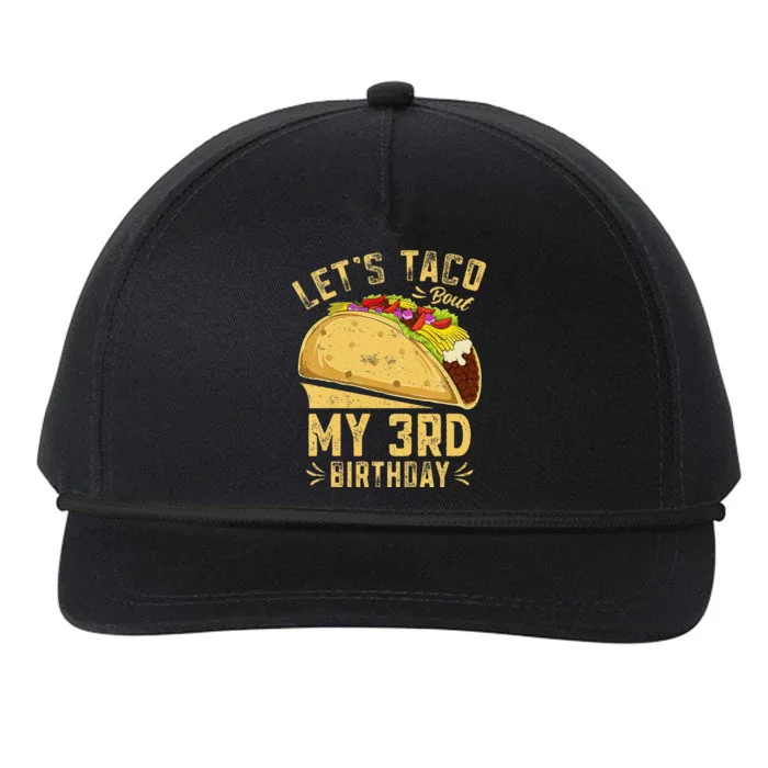 Kids 3 Year Old Funny Lets Taco Bout My 3rd Birthday Snapback Five-Panel Rope Hat