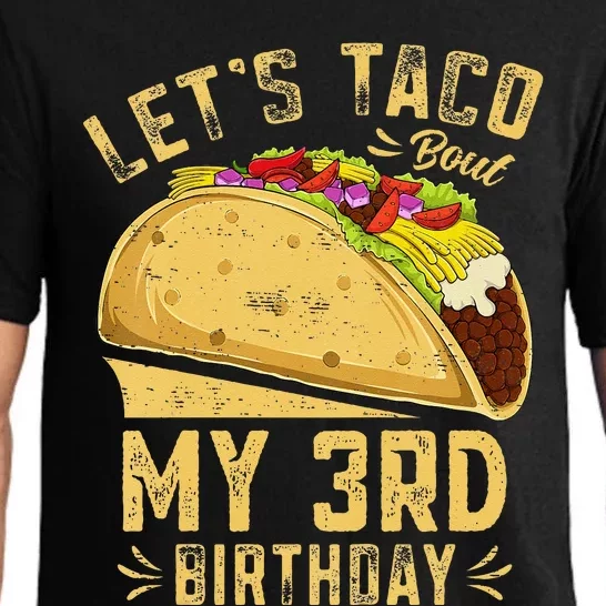 Kids 3 Year Old Funny Lets Taco Bout My 3rd Birthday Pajama Set