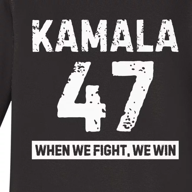 Kamala 47 Vote Blue When We Fight We Win Premium Baby Long Sleeve Bodysuit