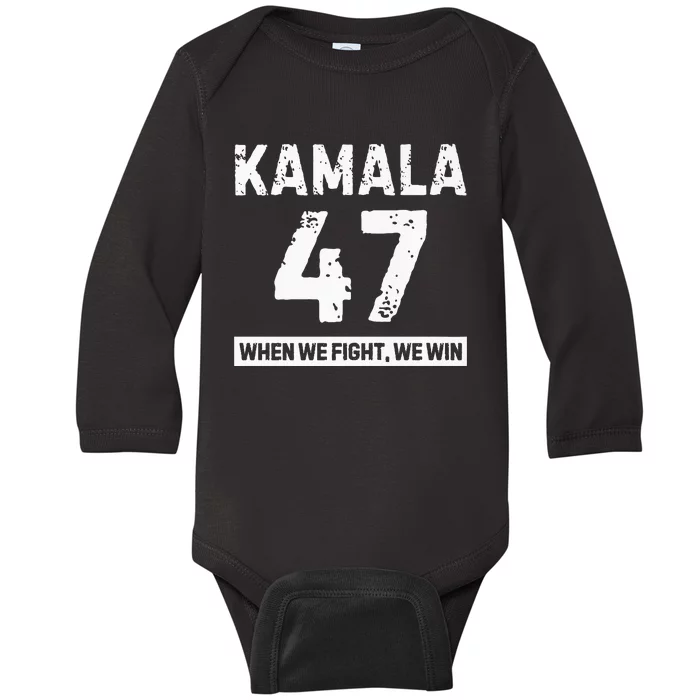 Kamala 47 Vote Blue When We Fight We Win Premium Baby Long Sleeve Bodysuit