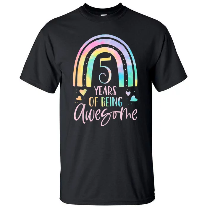 K.i.d.s 5 Years Of Being Awesome Rainbow Tie Dye 5th Birthday Girl Tall T-Shirt