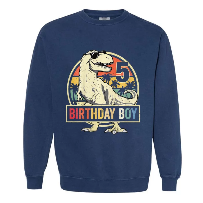 Kids 5 Year Old 5th Birthday Boy T Rex Dinosaur Garment-Dyed Sweatshirt