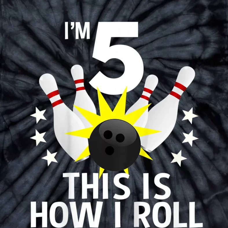 Kids 5 Year Old Bowling Birthday Party How I Roll 5th Tie-Dye T-Shirt