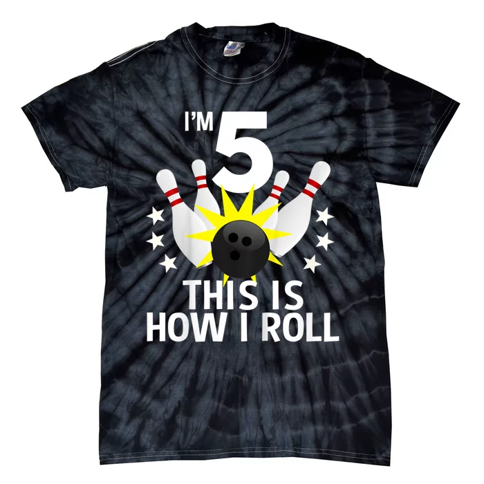 Kids 5 Year Old Bowling Birthday Party How I Roll 5th Tie-Dye T-Shirt