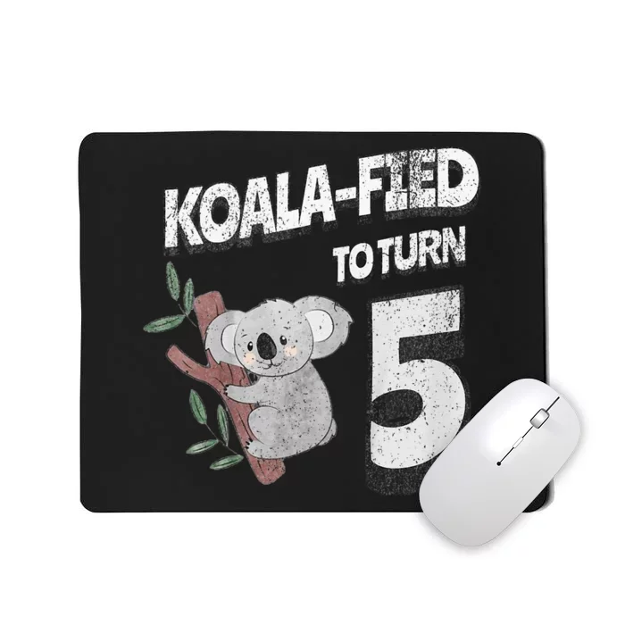 Kids 5 Year Old Koala Birthday Koalafied To Be Five Girl Or Boy Mousepad