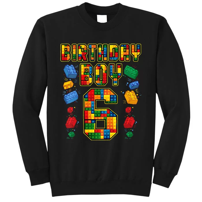 Kids 6th Birthday Master Builder 6 Years Old Block Building Tall Sweatshirt