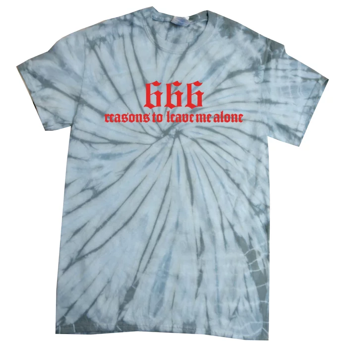 Kiwi 666 Reasons To Leave Me Alone Limited Tie-Dye T-Shirt