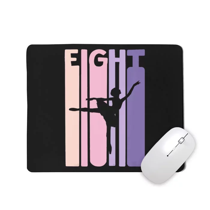 Kids 8th Birthday Gift Ballet Dancer 8 Years Old Ballerina Girl Mousepad