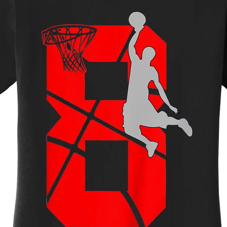 K.i.d.s 8 Year Old 8th Basketball Birthday PartyTheme Boys Girls Women's T-Shirt