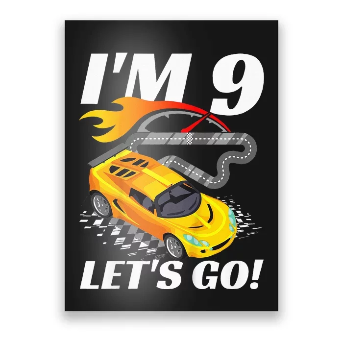 Kids 9 Year Old 9th Racing Racecar Birthday Party Poster